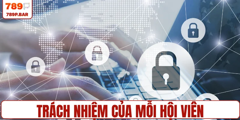 Trách nhiệm của mỗi hội viên